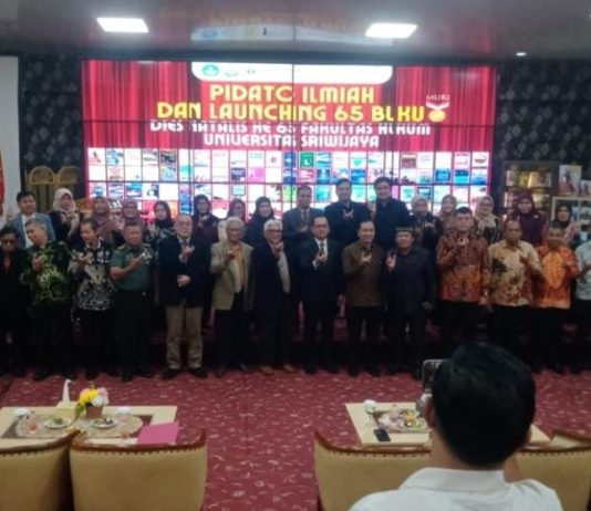 Rayakan 65 Tahun Kiprah, FH Unsri Kukuhkan Akreditasi Unggul dan Semangat Pembaruan